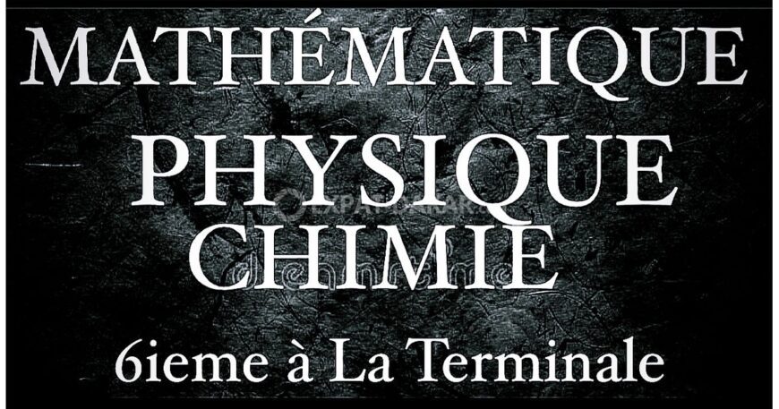 MATH PHYSICS CHIMIE