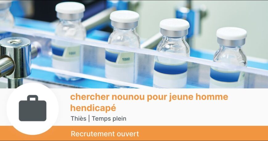 chercher nounou pour jeune homme hendicapé