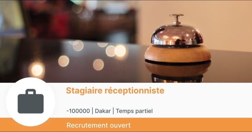 Stagiaire réceptionniste