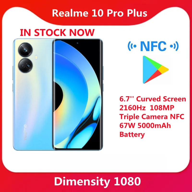 realme 10 pro plus Global Rom Optional 6.7” Curved Screen 2160Hz Dimensity 1080 108MP Triple Camera NFC 67W 5000mAh Battery