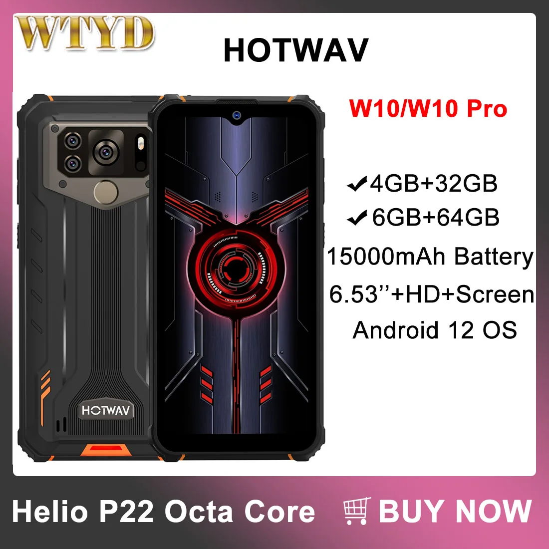 HOTWAV W10 Pro Rugged Phone 6GB+64GB HOTWAV W10 4GB+32GB 15000mAh 6.53 inch Android 12 MediaTak Helio A22 4G Smartphone