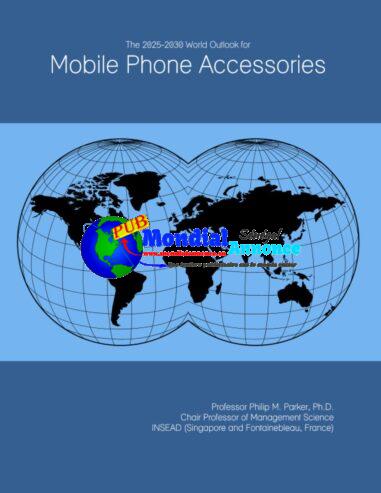 Perspectives mondiales 2025-2030 : Tendances technologiques, Tendances des accessoires de téléphonie mobile